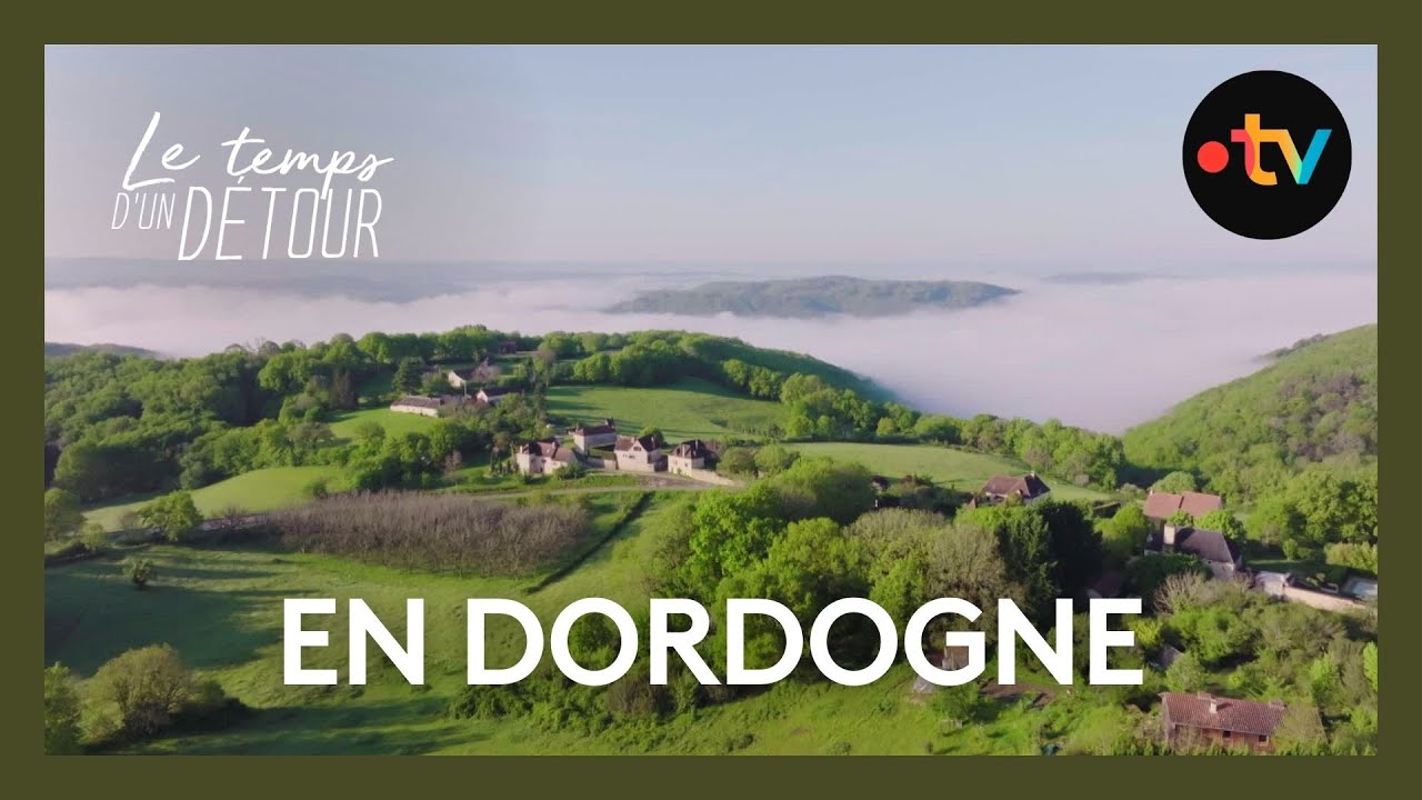 « Le Temps D’un Détour » en Dordogne avec Nathalie Jouat