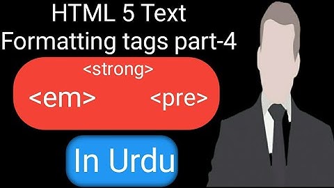 HTML Text Formatting tags part-4|| In Urdu Language tutorial