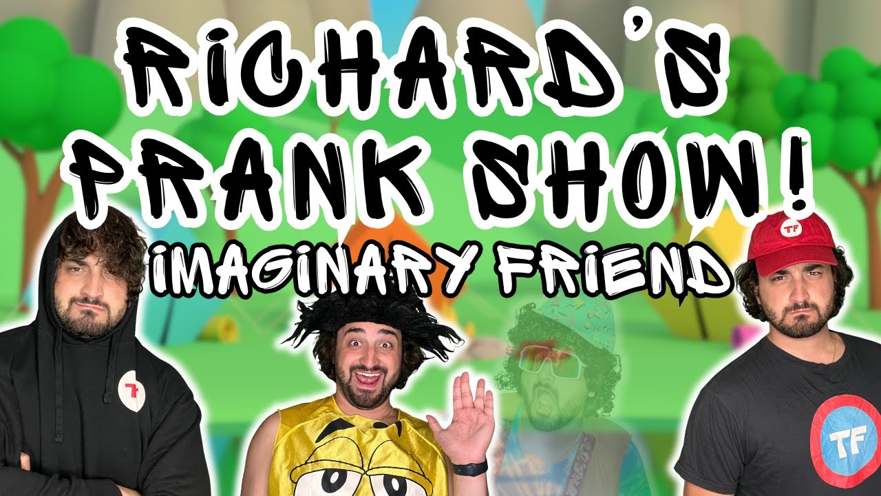 Воображаемый друг! | Розыгрыш Ричарда!