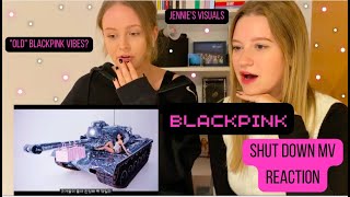 "SHUT DOWN" by BLACKPINK - Reaction Video