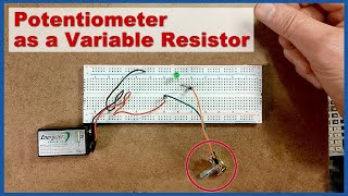 How to Use a Potentiometer As A Variable Resistor