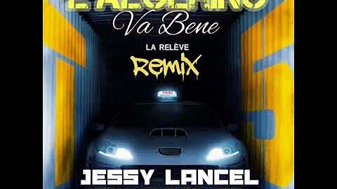 L’Algérino - Va Bene (remix) jessy lancel