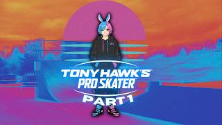 Let's play Tony Hawk's Pro-Skater 1+2