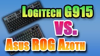 Logitech G915 TKL vs Asus ROG Azoth