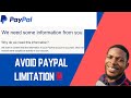 How to Manage a PayPal Account to Avoid Blocking/Limitation | How to Avoid PayPal Limitation