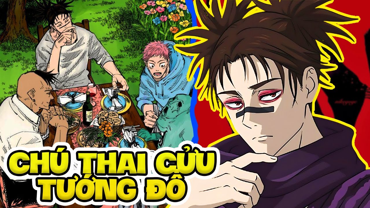 Giải Thích về Chú Thai Cửu Tướng Đồ | Choso, Eso, Kechizu, Yuji, . . .