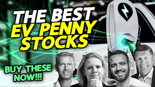 The Best EV Penny Stocks To Buy Right Now!!!