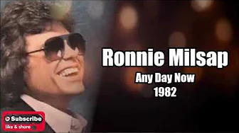 Any Day Now \ Ronnie Milsap Any Day Now \ Ronnie Milsap