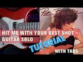 Hit Me With Your Best Shot - Guitar Solo Lesson (with TABS!!)