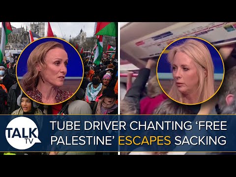 “Completely Inappropriate!” Tube Driver Chanting ‘Free Palestine’ Escapes Sacking