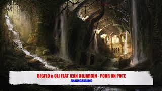 BIGFLO & OLI FEAT JEAN DUJARDIN - POUR UN POTE - 8D AUDIO - UTILISER DES ECOUTEURS OU UN CASQUE 🎧