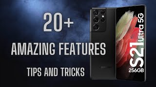 Samsung Galaxy S21 Ultra 5G Best Features | Tips and Tricks | 20+ Amazing Features