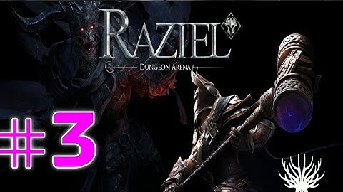 Raziel: Dungeon Arena English Version Beta Gameplay (Android/1OS) Part 3
