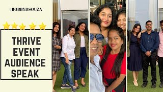 THRIVE 2 TESTIMONIALS II BOBBY DSOUZA II OPEN EVENT II MASTERCLASS