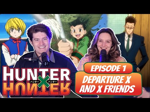 GON'S ADVENTURE BEGINS! | Hunter X Hunter Married Reaction | 1x1, "Departure x And x Friends"