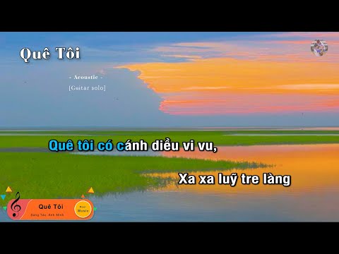 Những Bài Hát Karaoke Hay Có Lời - QUÊ TÔI - Muoi Music (Guitar beat solo karaoke) | Muối SV