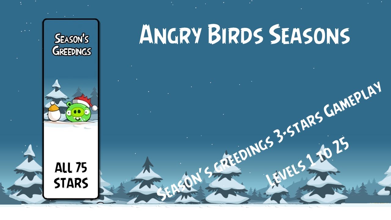Angry Birds Seasons - Season's Greedings Gameplay