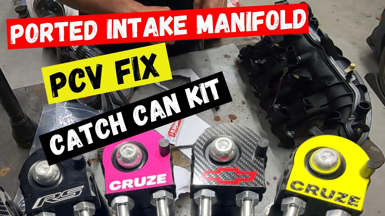 CRUZE Ported intake manifold with PCV and catch can short version YouTube