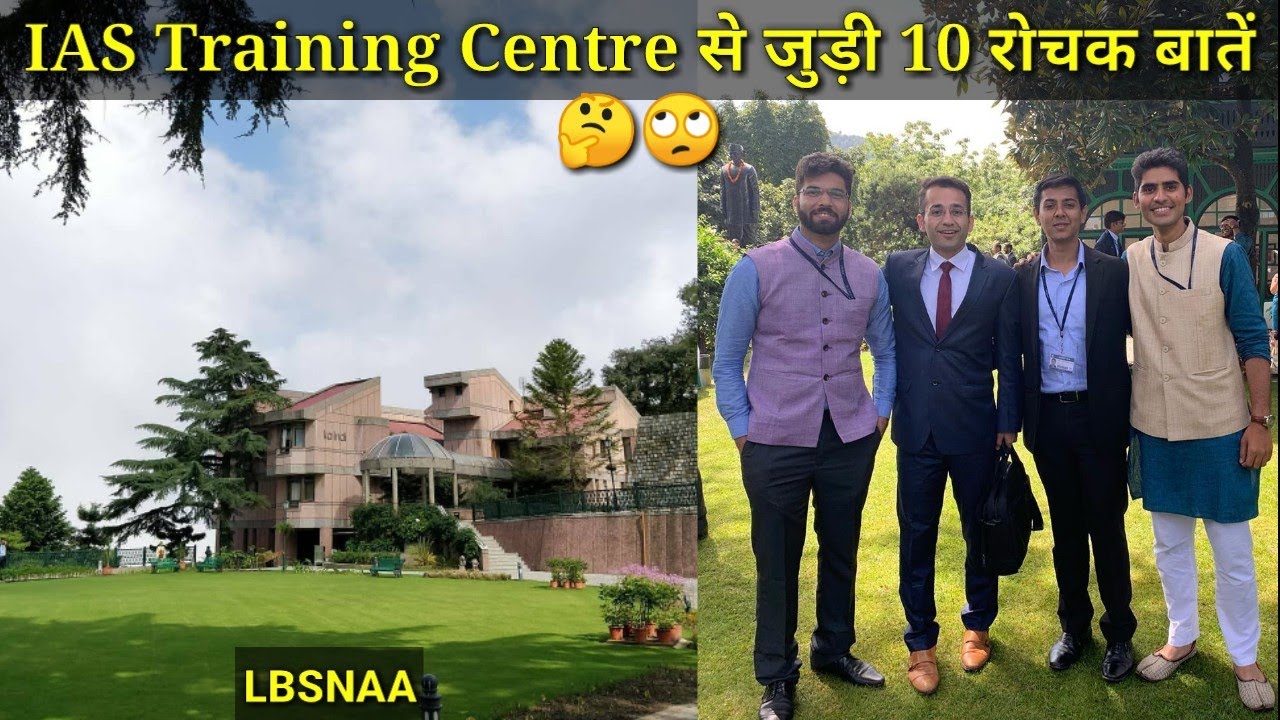 Top 10 Amazing Facts of LBSNAA । IAS Training Centre । LBSNAA Top 10 Amazing Facts of LBSNAA । IAS Training Centre । LBSNAA