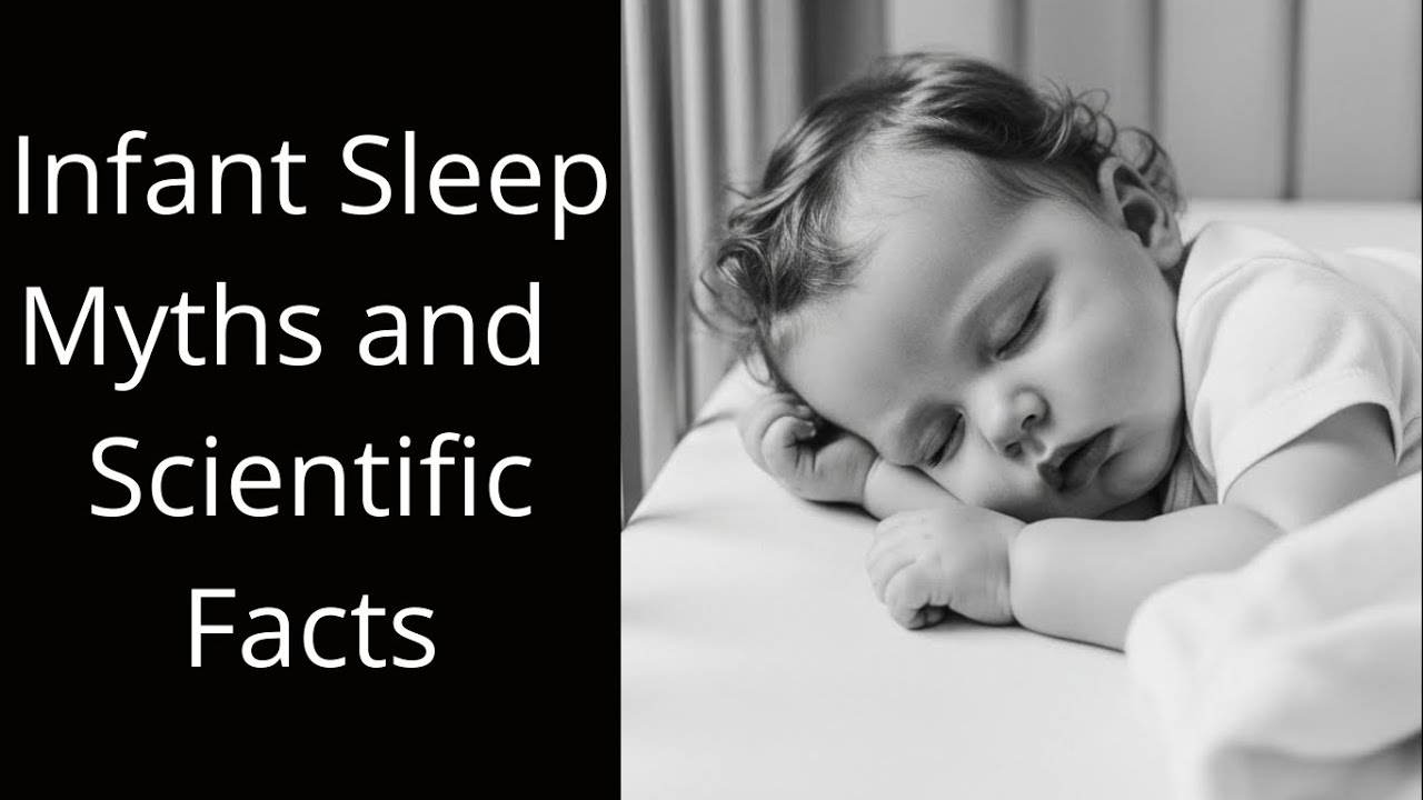 Infant Sleep – Myths and Scientific Facts