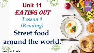 Unit 11 Lesson 4 The street food around the world.