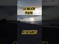 PLAYA DE ATACAMES  #atacames #playas #viajes #travel #caribe