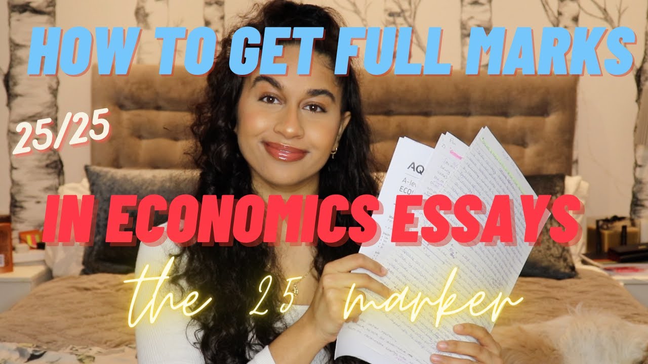 How Do You Get Full Marks In Economics Essay?
