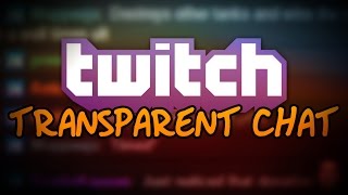 How To Make A Transparent Twitch Chat With Open Broadcaster Software Tutorial 16 Youtube