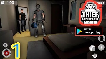 Thief Simulator - Android Gameplay walkthrough Part 1
