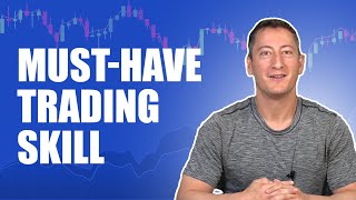 The MUSTHAVE Trading Skill They Don't Teach You (Every pro does this)
