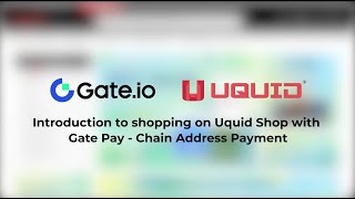 Uquid X Gate.io How To Use Gate Pay Address Payment For Shopping On Uquid.com