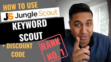How To Use Jungle Scout Keyword Scout For Beginners On Amazon FBA | Discount Code 2019