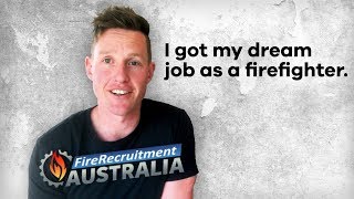 GETTING MY DREAM JOB || Fire Recruitment Australia