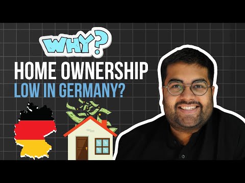 Why is Home Ownership so LOW in Germany?