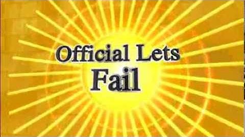 Official Lets Fail Grand Opening: First Intro