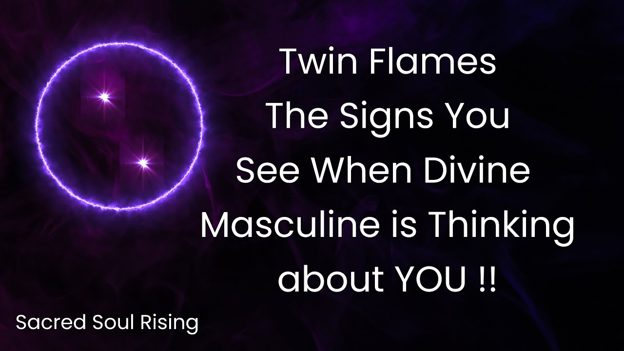 Близнецовые пламена 🔥 Признаки того, что Божественная Мужская энергия думает о ВАС!!
