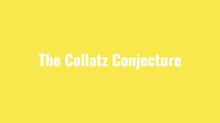 Breakthrough Junior Challenge 2022 | The Collatz Conjecture
