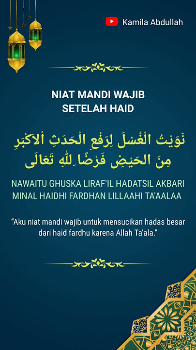 NIAT MANDI HAID | MANDI BESAR SETELAH HAID