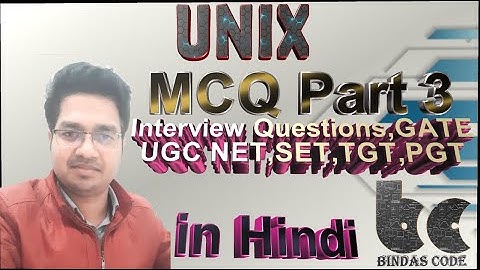 UNIX MCQ Part 3 in Hindi - |GATE|UGC NET|SET|PGT|Interview Questions