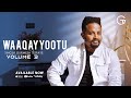 Waaqayyootu Singer Gurmesa Tesfaye Vol 3 Official Lyrics Video 