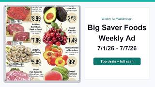 Big Saver Foods Weekly Ad (7/1/26 - 7/7/26) Best Deals