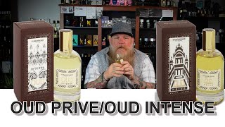 Oud Prive and Oud Intense