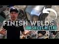 Finishing Welds Grinding Sanding Sheet Metal And Planishing by Hand How To