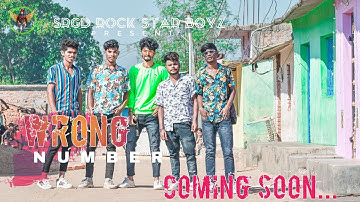 WRONG NUMBER || RUKU SUNA || COMING SOON VIDEO || SRGD ROCK STAR BOYZ DANCE GROUP