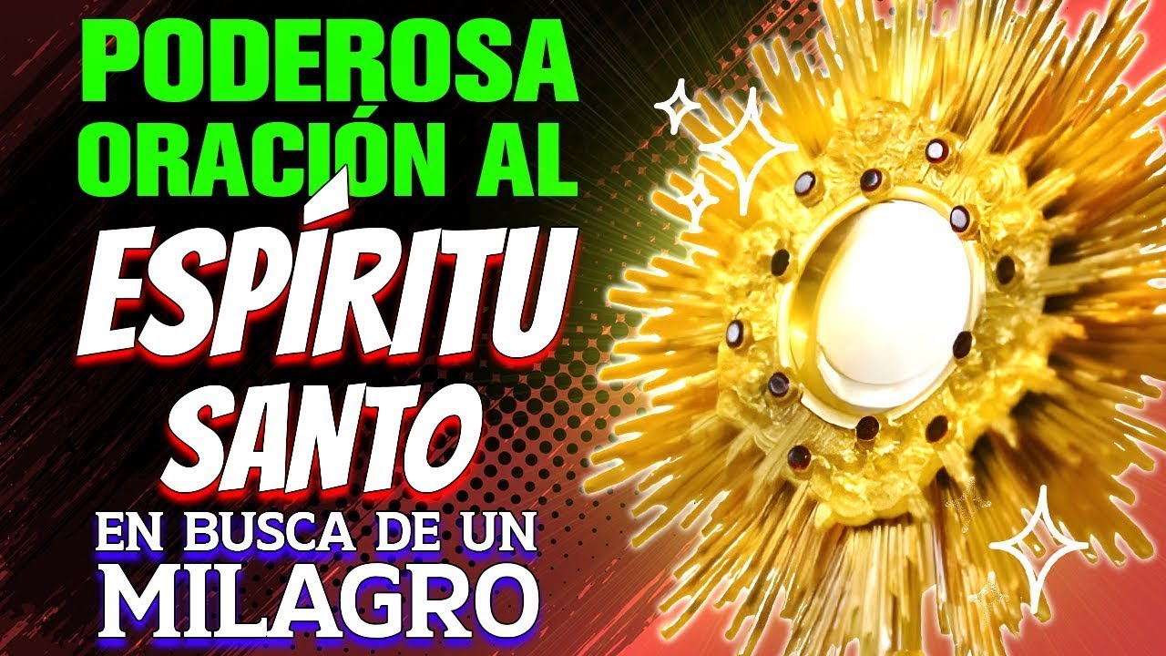 Día 05: Poderosa Oración al Espíritu Santo en busca de un Milagro | 15 ...