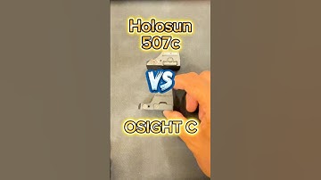 OSIGHT C versus Holosun 507c #reddotsight #holosun #osight