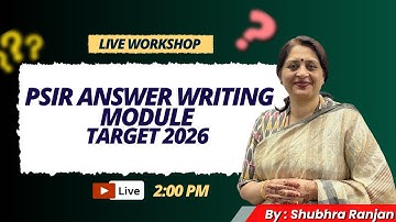 Live Workshop | PSIR Answer Writing Module - Target 2026 |  Shubhra Ranjan