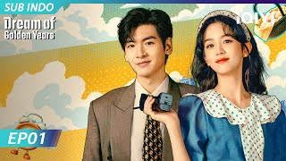 【INDO SUB】Dream of Golden Years EP1 | Zhou Ye ✨ Zhai Xiaowen | iQIYI Indonesia