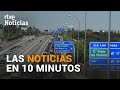 Las noticias del SÁBADO 1 DE AGOSTO en 10 minutos | RTVE 24h