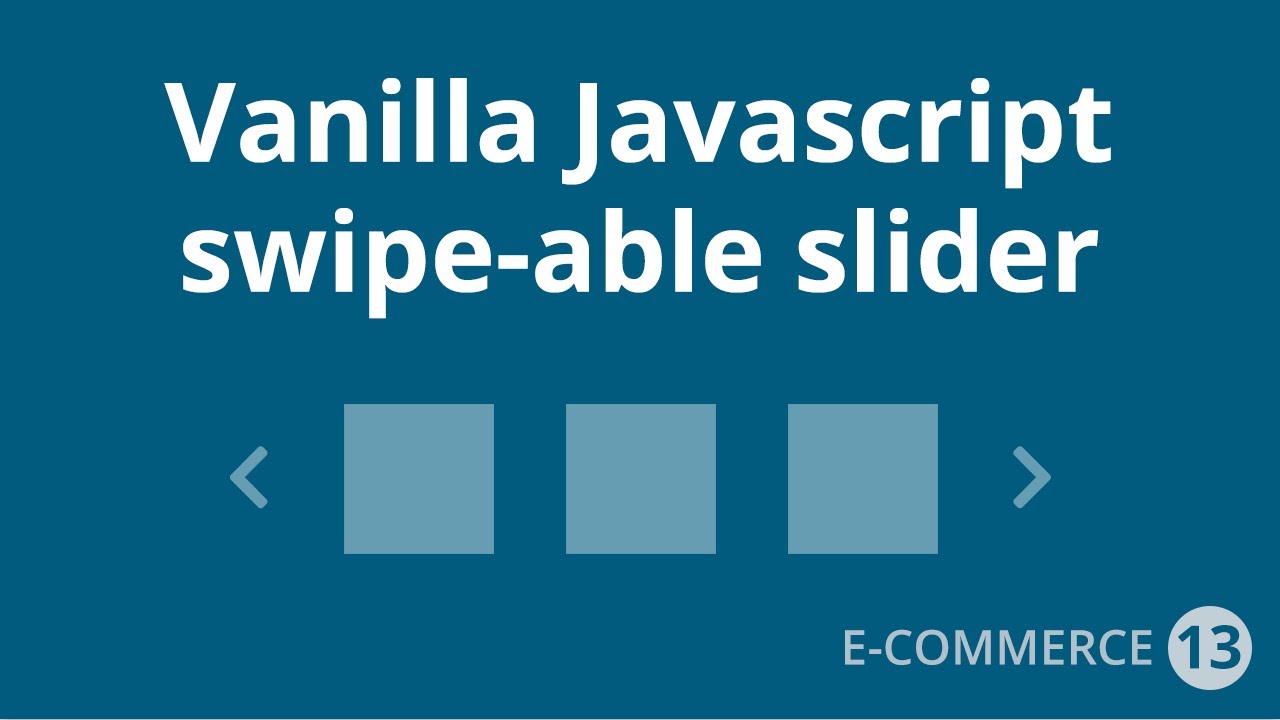 Vanilla JavaScript swipe support slider - e-commerce app part 12 - YouTube